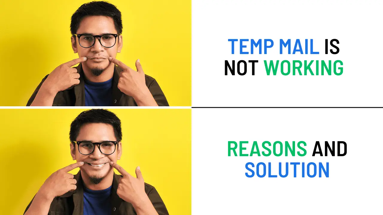Why temp mail is not working? Top 10 Reasons and Solutions